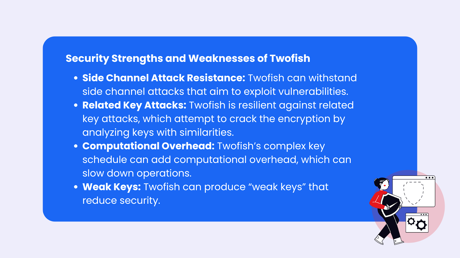 twofish has a relatively complex key schedule