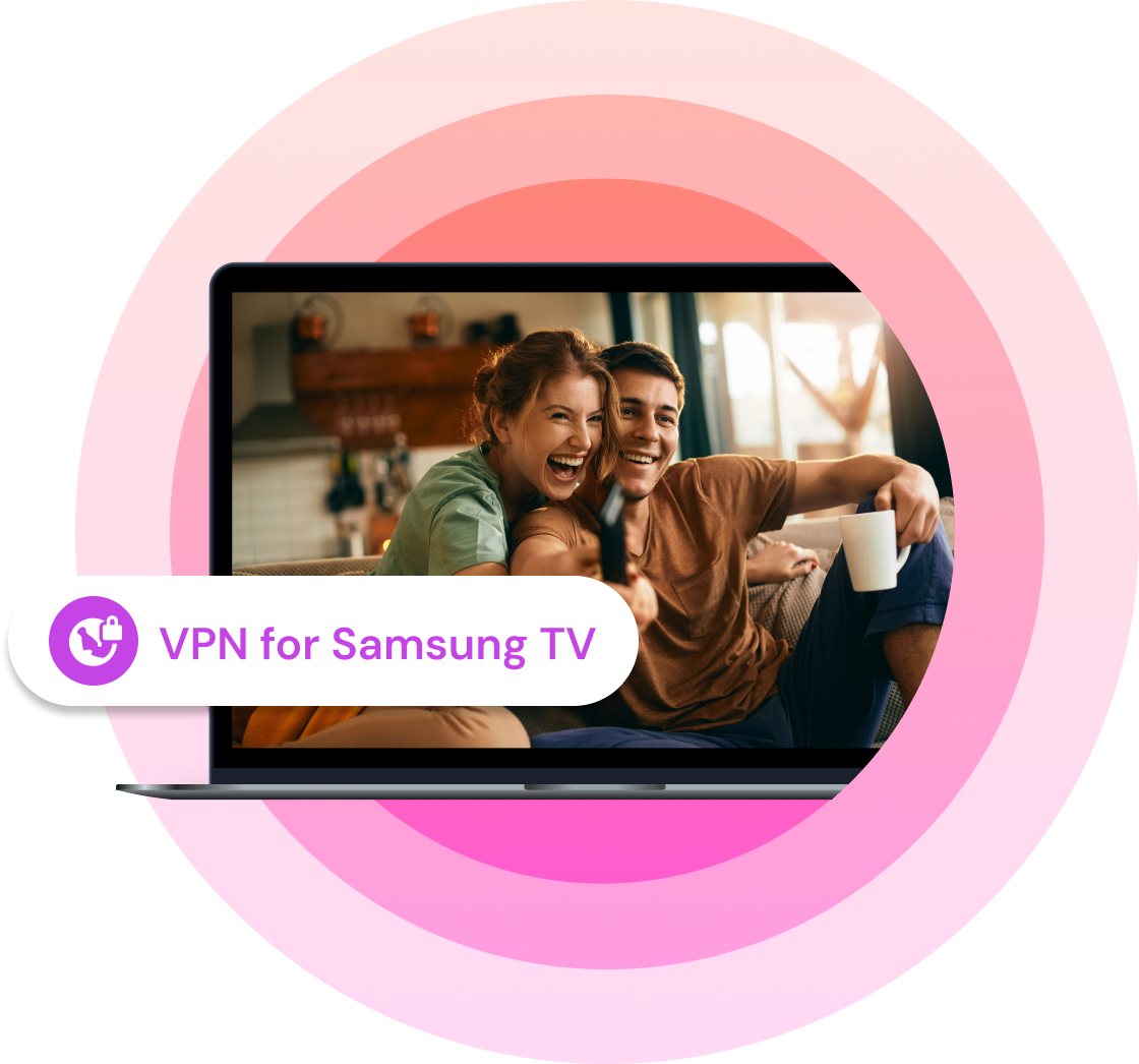 A smiling couple watching TV on a laptop screen with a label that reads "VPN for Samsung TV," representing secure and private streaming on Samsung Smart TVs.